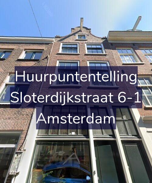 Foto gevel Huurpuntentelling voor Sloterdijkstraat 6-1, Amsterdam