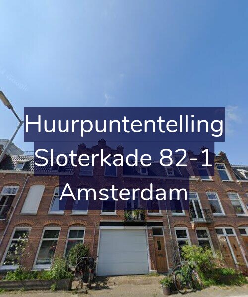 Foto gevel Huurpuntentelling voor Sloterkade 82-1, Amsterdam