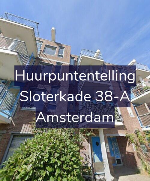 Foto gevel Huurpuntentelling voor Sloterkade 38-A, Amsterdam