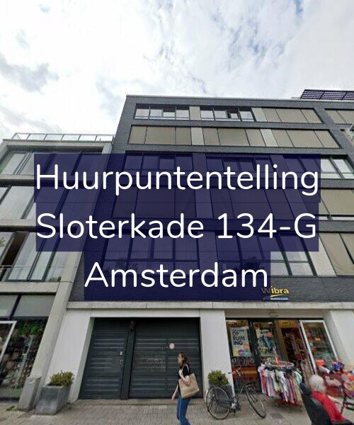 Foto gevel Huurpuntentelling voor Sloterkade 134-G, Amsterdam