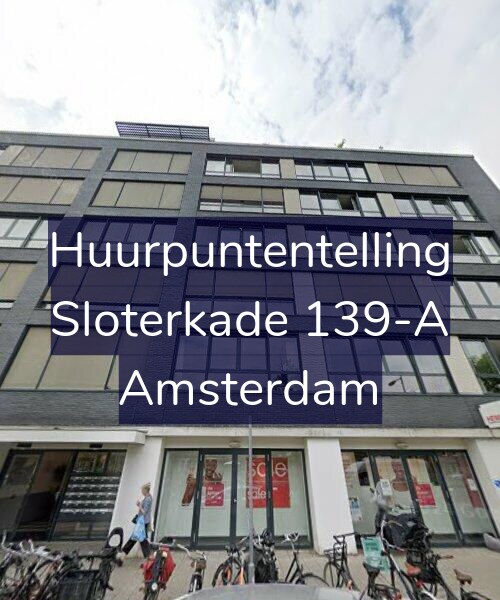 Foto gevel Huurpuntentelling voor Sloterkade 139-A, Amsterdam