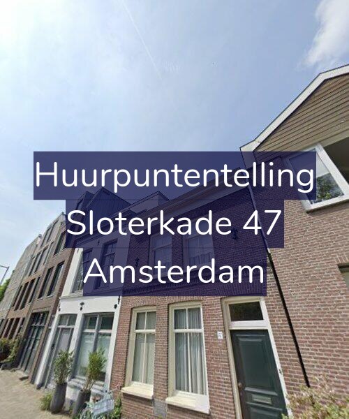 Foto gevel Huurpuntentelling voor Sloterkade 47, Amsterdam