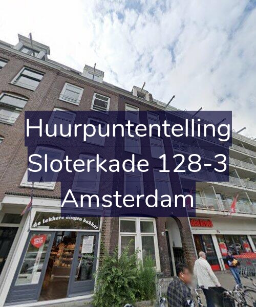Foto gevel Huurpuntentelling voor Sloterkade 128-3, Amsterdam