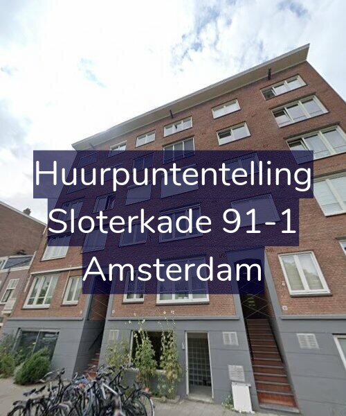 Foto gevel Huurpuntentelling voor Sloterkade 91-1, Amsterdam