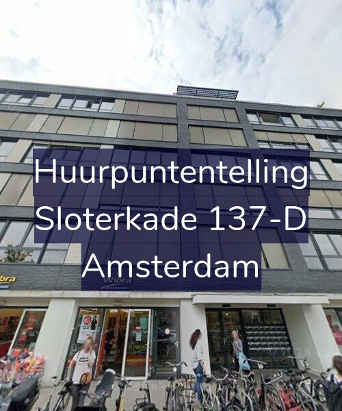 Foto gevel Huurpuntentelling voor Sloterkade 137-D, Amsterdam