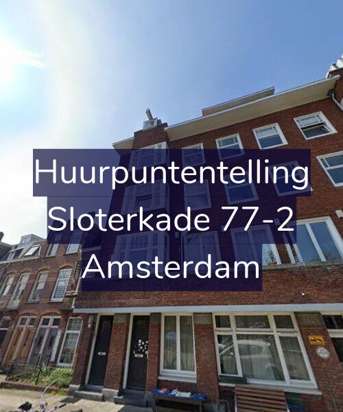 Foto gevel Huurpuntentelling voor Sloterkade 77-2, Amsterdam