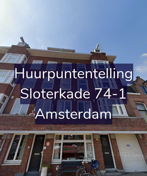 Foto gevel Huurpuntentelling voor Sloterkade 74-1, Amsterdam
