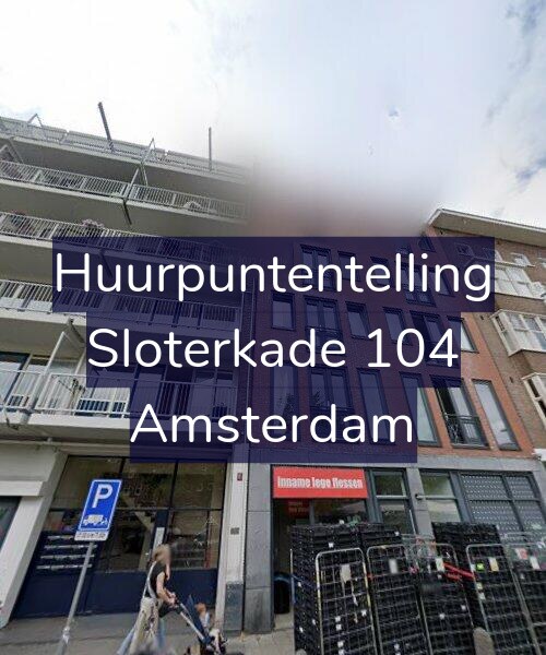 Foto gevel Huurpuntentelling voor Sloterkade 104, Amsterdam