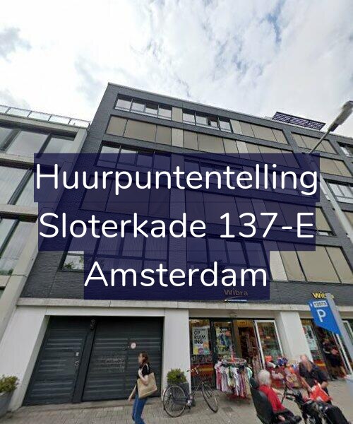 Foto gevel Huurpuntentelling voor Sloterkade 137-E, Amsterdam