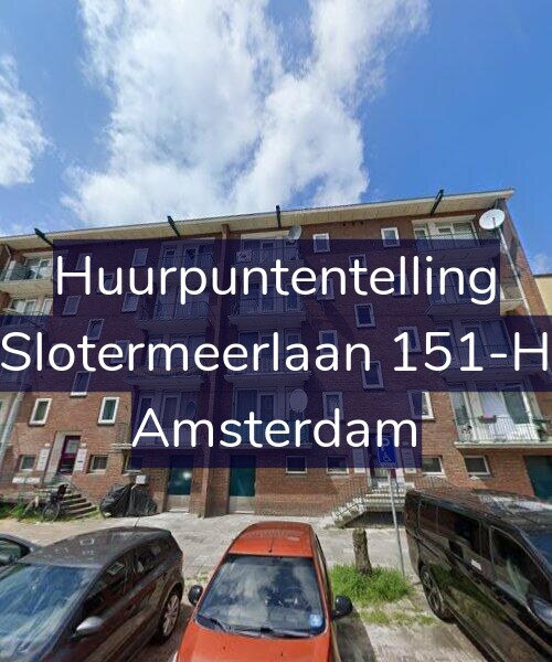 Foto gevel Huurpuntentelling voor Slotermeerlaan 151-H, Amsterdam