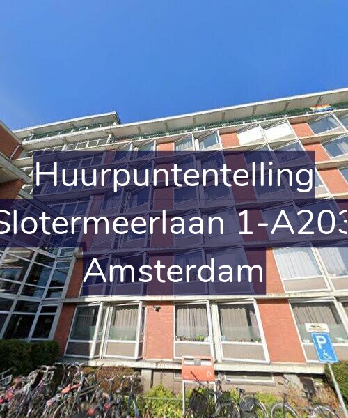Foto gevel Huurpuntentelling voor Slotermeerlaan 1-A203, Amsterdam