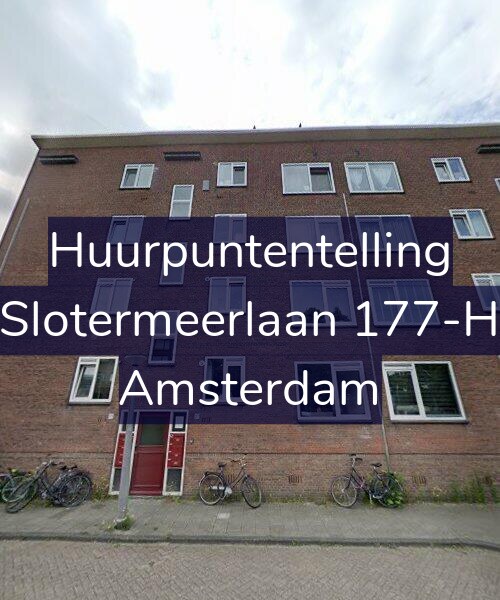 Foto gevel Huurpuntentelling voor Slotermeerlaan 177-H, Amsterdam