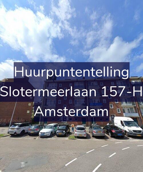 Foto gevel Huurpuntentelling voor Slotermeerlaan 157-H, Amsterdam