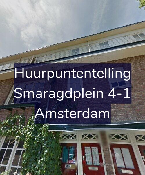 Foto gevel Huurpuntentelling voor Smaragdplein 4-1, Amsterdam