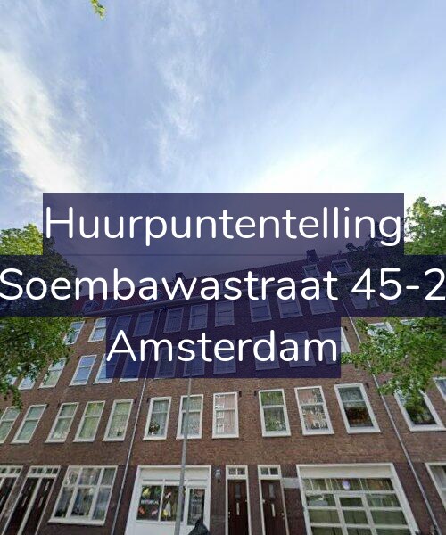 Foto gevel Huurpuntentelling voor Soembawastraat 45-2, Amsterdam