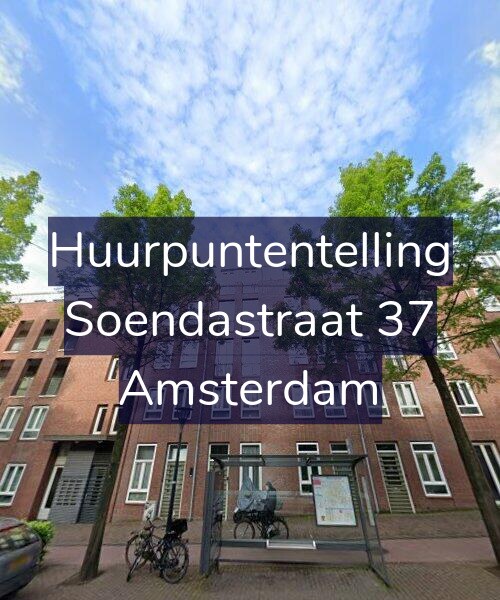 Foto gevel Huurpuntentelling voor Soendastraat 37, Amsterdam