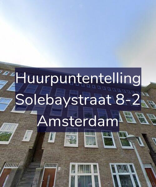 Foto gevel Huurpuntentelling voor Solebaystraat 8-2, Amsterdam