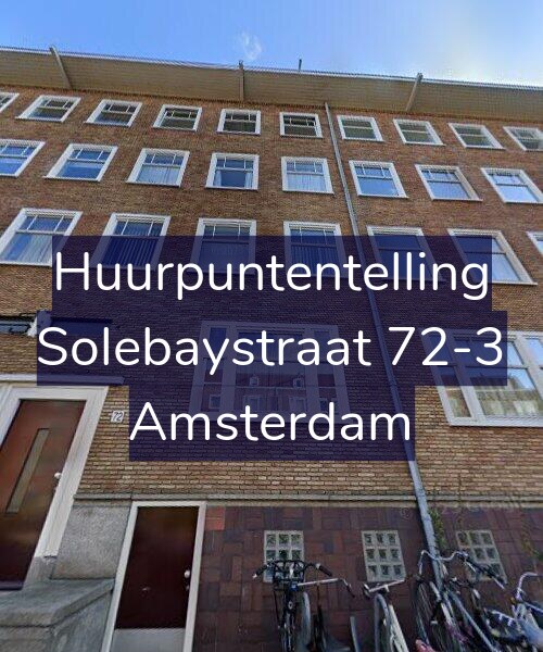 Foto gevel Huurpuntentelling voor Solebaystraat 72-3, Amsterdam