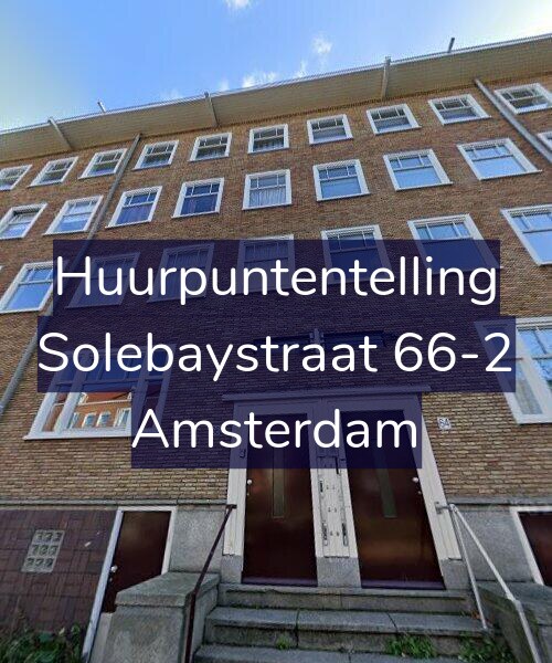 Foto gevel Huurpuntentelling voor Solebaystraat 66-2, Amsterdam