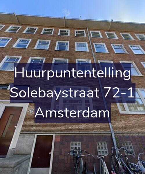 Foto gevel Huurpuntentelling voor Solebaystraat 72-1, Amsterdam