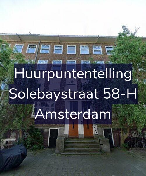 Foto gevel Huurpuntentelling voor Solebaystraat 58-H, Amsterdam