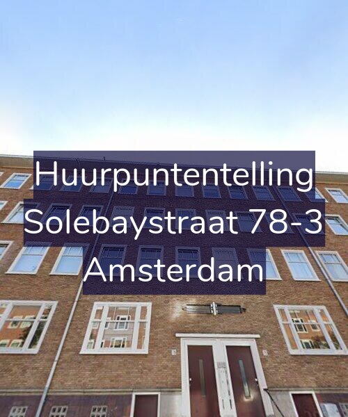 Foto gevel Huurpuntentelling voor Solebaystraat 78-3, Amsterdam