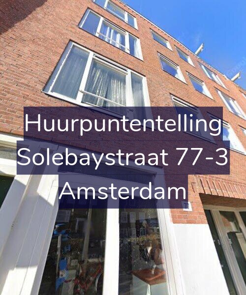 Foto gevel Huurpuntentelling voor Solebaystraat 77-3, Amsterdam