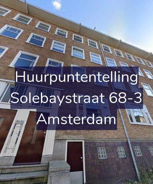 Foto gevel Huurpuntentelling voor Solebaystraat 68-3, Amsterdam