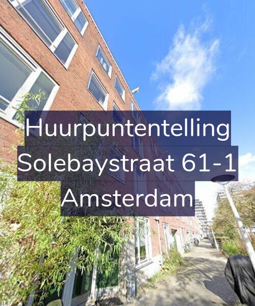 Foto gevel Huurpuntentelling voor Solebaystraat 61-1, Amsterdam