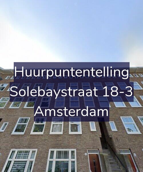 Foto gevel Huurpuntentelling voor Solebaystraat 18-3, Amsterdam