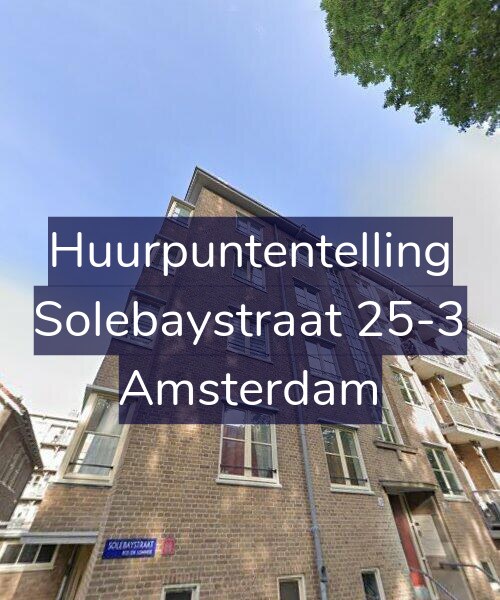 Foto gevel Huurpuntentelling voor Solebaystraat 25-3, Amsterdam
