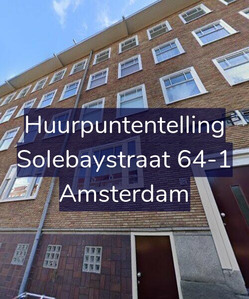 Foto gevel Huurpuntentelling voor Solebaystraat 64-1, Amsterdam