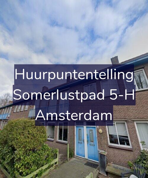 Foto gevel Huurpuntentelling voor Somerlustpad 5-H, Amsterdam