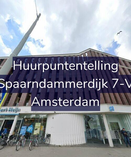 Foto gevel Huurpuntentelling voor Spaarndammerdijk 7-V, Amsterdam