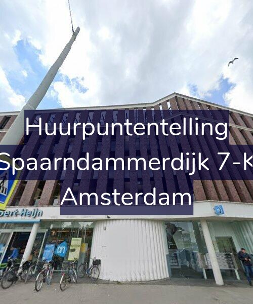 Foto gevel Huurpuntentelling voor Spaarndammerdijk 7-K, Amsterdam