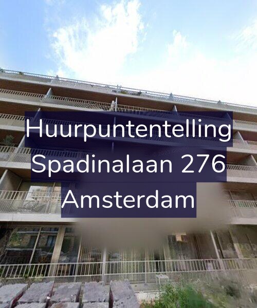 Foto gevel Huurpuntentelling voor Spadinalaan 276, Amsterdam