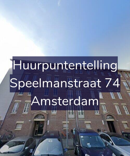 Foto gevel Huurpuntentelling voor Speelmanstraat 74, Amsterdam