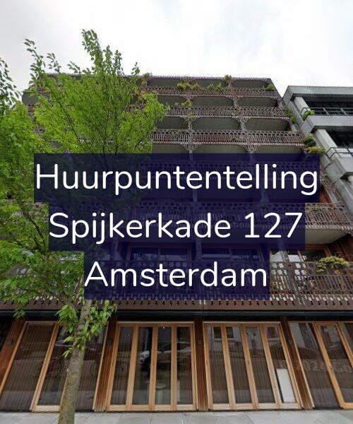 Foto gevel Huurpuntentelling voor Spijkerkade 127, Amsterdam