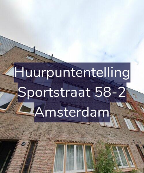 Foto gevel Huurpuntentelling voor Sportstraat 58-2, Amsterdam