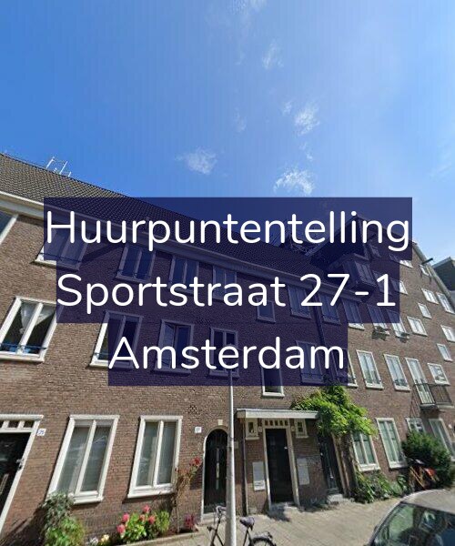 Foto gevel Huurpuntentelling voor Sportstraat 27-1, Amsterdam