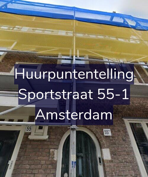 Foto gevel Huurpuntentelling voor Sportstraat 55-1, Amsterdam