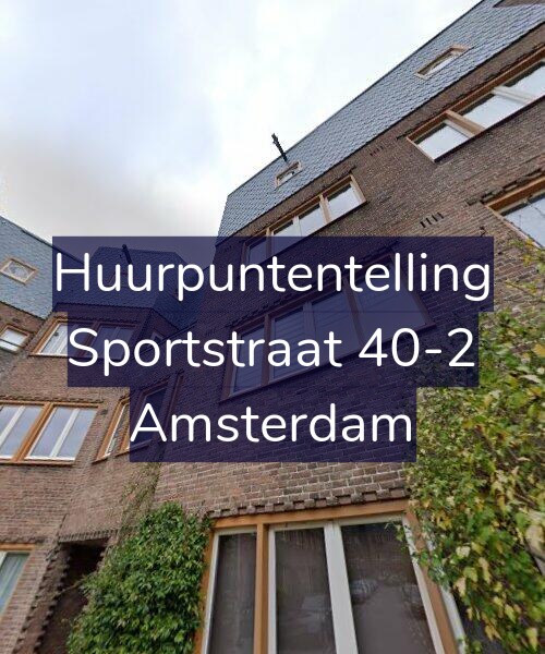 Foto gevel Huurpuntentelling voor Sportstraat 40-2, Amsterdam