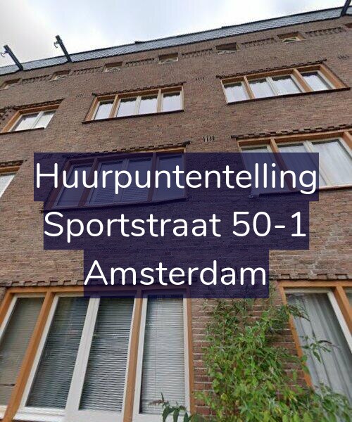 Foto gevel Huurpuntentelling voor Sportstraat 50-1, Amsterdam