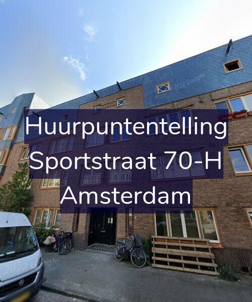 Foto gevel Huurpuntentelling voor Sportstraat 70-H, Amsterdam