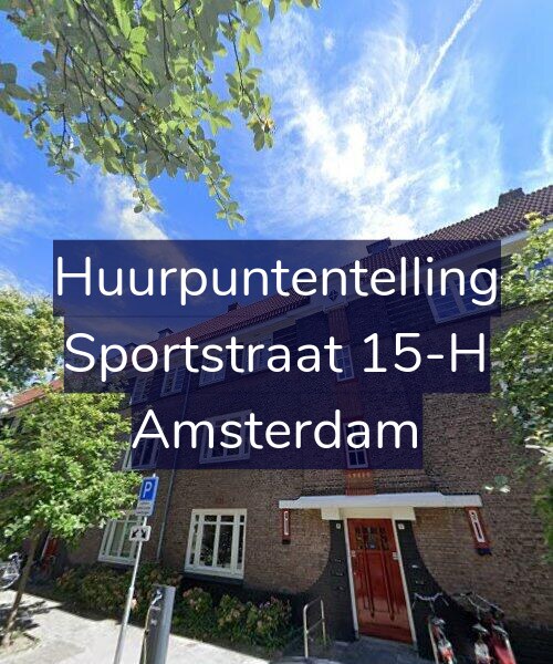 Foto gevel Huurpuntentelling voor Sportstraat 15-H, Amsterdam