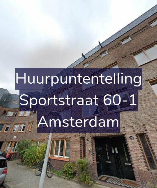 Foto gevel Huurpuntentelling voor Sportstraat 60-1, Amsterdam