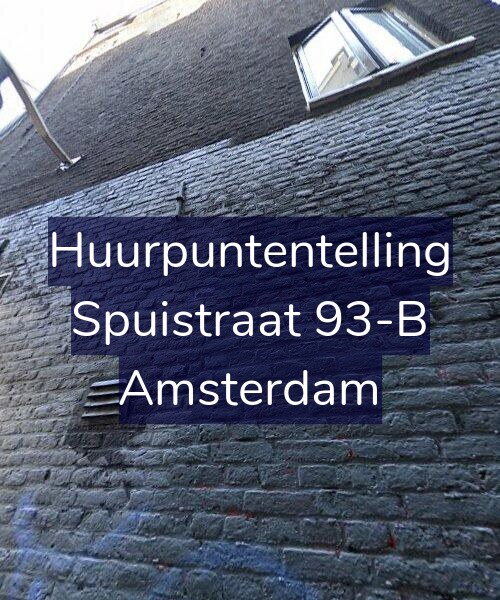 Foto gevel Huurpuntentelling voor Spuistraat 93-B, Amsterdam