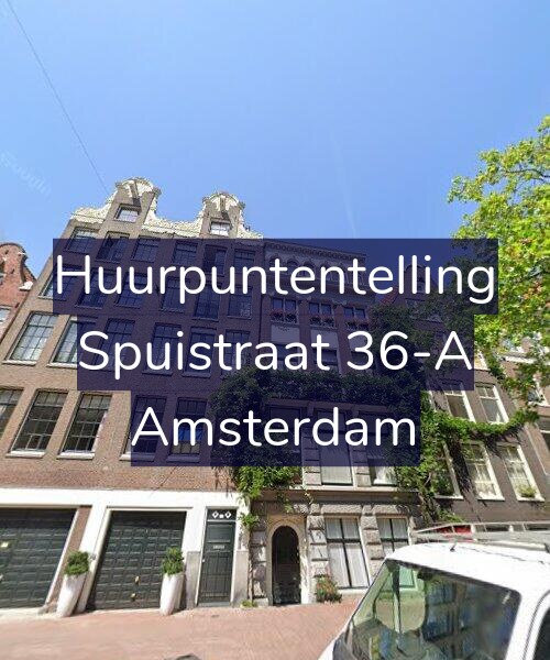 Foto gevel Huurpuntentelling voor Spuistraat 36-A, Amsterdam