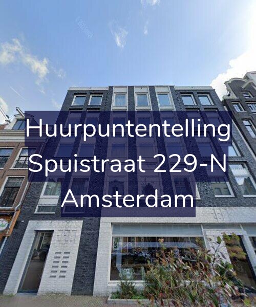 Foto gevel Huurpuntentelling voor Spuistraat 229-N, Amsterdam