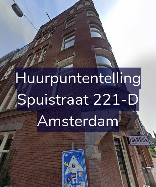 Foto gevel Huurpuntentelling voor Spuistraat 221-D, Amsterdam